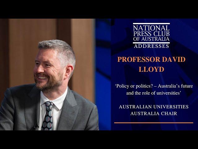 IN FULL: Professor David Lloyd's Address to the National Press Club of Australia