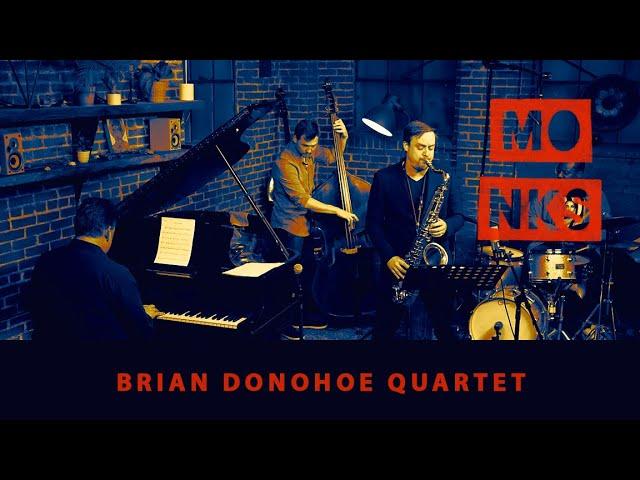 Monks Jazz | Brian Donohoe Quartet "Perpetual Layover"