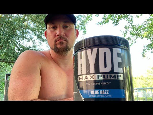 Hyde Max Pump pre workout Review Stim Free Pre Workout