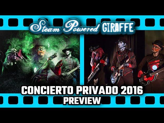 Concierto Privado 2016 Video Preview - Steam Powered Giraffe