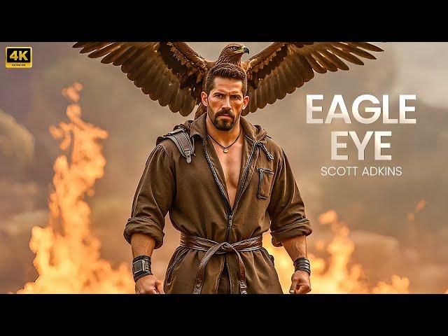 EAGLE EYE :  New Action Movie 2025 | Scott Adkins | Full Movie | 4K Ultra #actionmovies