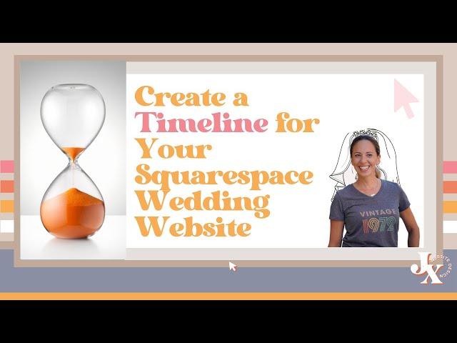 Create a Timeline on Your Squarespace Destination Wedding Website