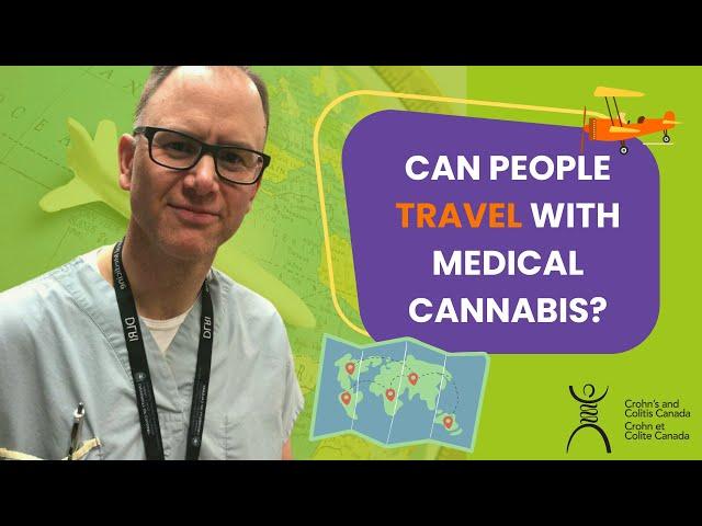 Can People Travel with Medical Cannabis?