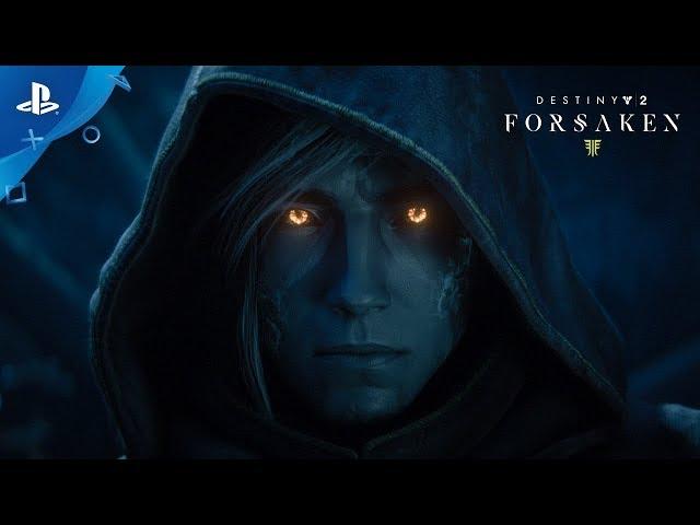 Destiny 2: Forsaken – Launch Trailer | PS4