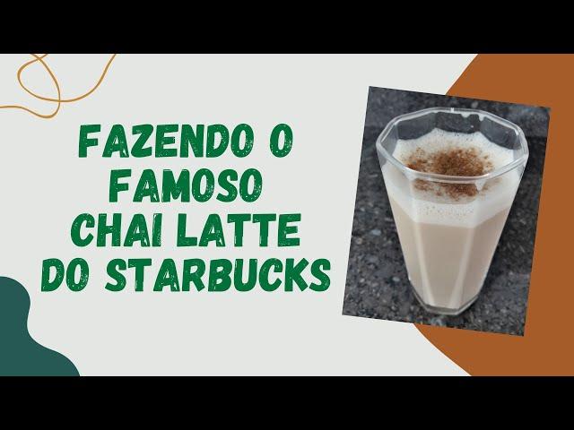 Fazendo o Famoso Drink Chai Latte do Starbucks - WiFi na Cozinha (*)