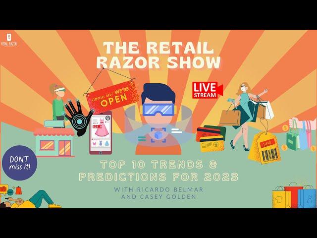 S2E9 - Top 10 Trends & Predictions for 2023 in Retail & RetailTech