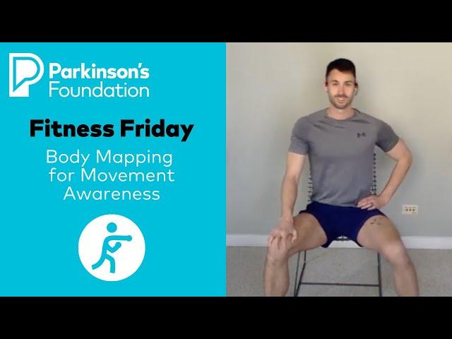 Parkinson's Disease Exercises: Body Mapping for Movement Awareness