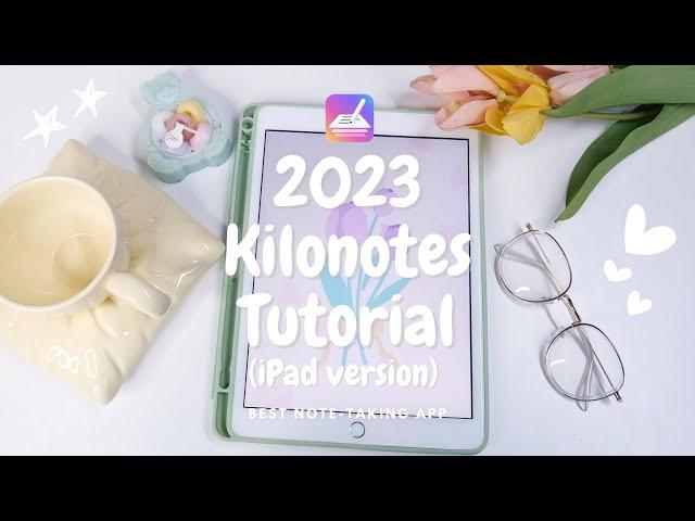 2023 Kilonotes Tutorial & WalkThrough - Best Note Taking App for iPad #notetaking #digitalnotes