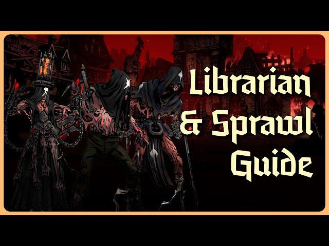 The Sprawl, Librarian, and You | Darkest Dungeon 2 Guide