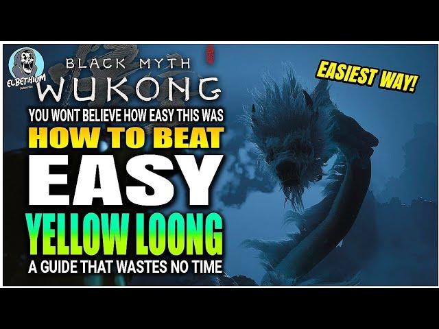 BEST HOW TO BEAT Yellow Loong Secret Boss LAUGHABLY EASY GUIDE | Black Myth Wukong