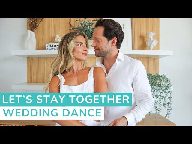 Let's Stay Together - Al Green | First Dance Choreography | Wedding Dance Lessons Online #wedding