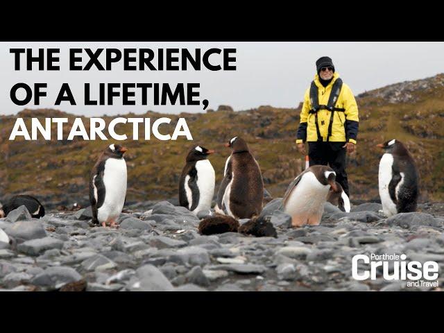 The Ultimate Antarctica Voyage |  By Porthole Cruise and Travel