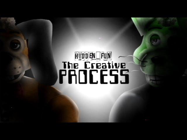 Hidden_FUN 1 - "The Creative Process" (PILOT)