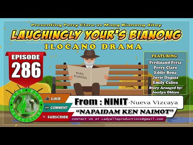 LAUGHINLY YOURS BIANONG #96 COMPILATION | ILCANO DRAMA | LADY ELLE PRODUCTIONS