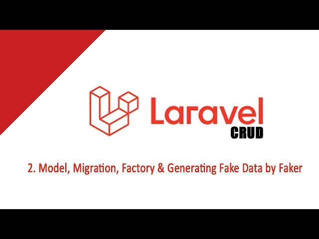 Laravel 7 CRUD with Jquery Ajax - Part 2 - Creating Model, Migration, Factory & Generating Fake Data