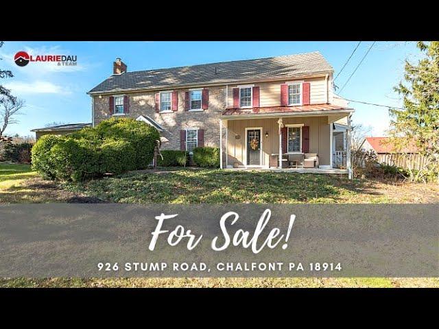 926 Stump Rd, Chalfont, PA 18914 - Stone Farm House For Sale in Chalfont, Bucks County, PA!