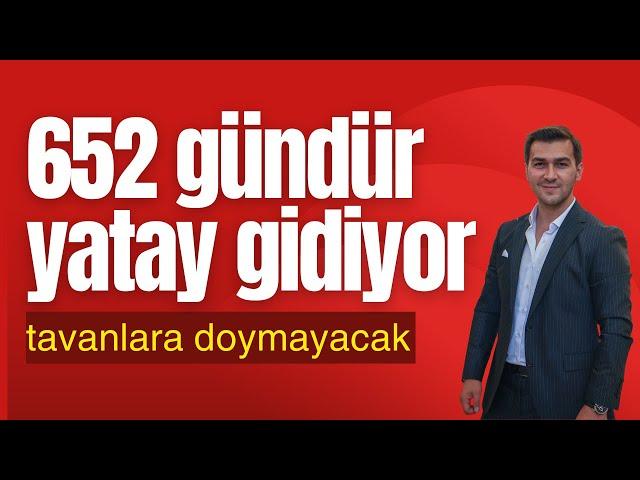 652 GÜNDÜR YATAY GİDİYOR TAVANLARA DOYMAYACAK TAVAN SERİSİ BAŞLAYABİLİR 3.6 MİLYAR TL YATIRIM YAPTI