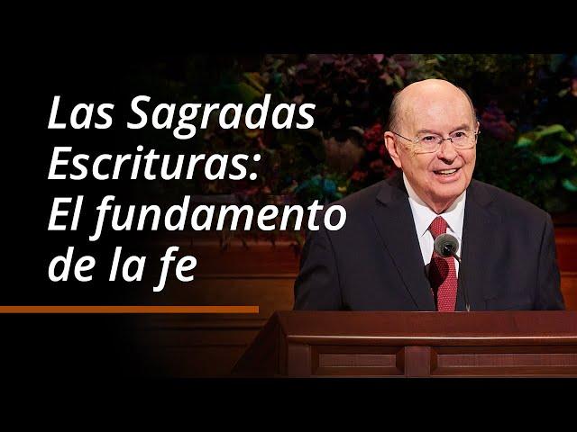 Las Sagradas Escrituras: El fundamento de la fe | Quentin L. Cook | Octubre 2024 Conferencia General