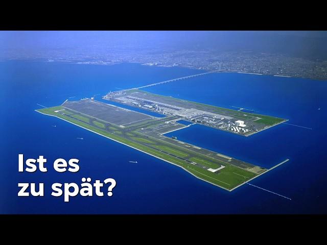 Wie Japans 18,5 Mrd. € Flughafen ins Meer versinkt