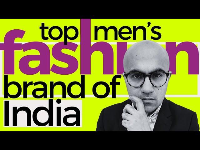 Top Men’s Fashion Brand of India | Startup | Sarthak Ahuja