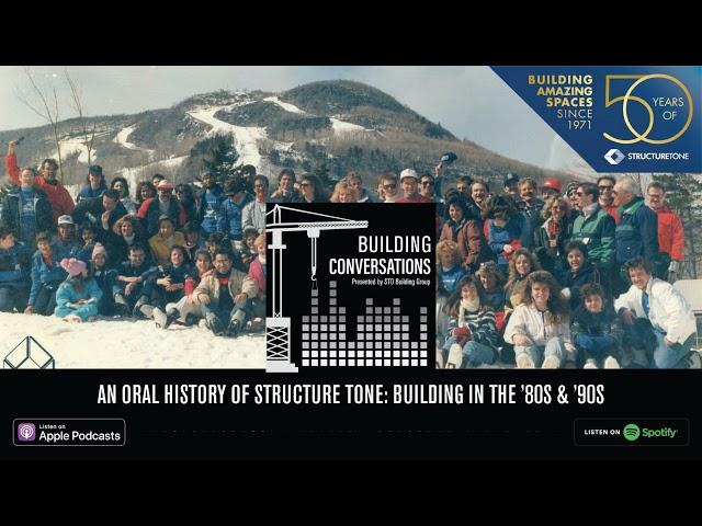 An Oral History of Structure Tone: Building in the ’80s & ’90s