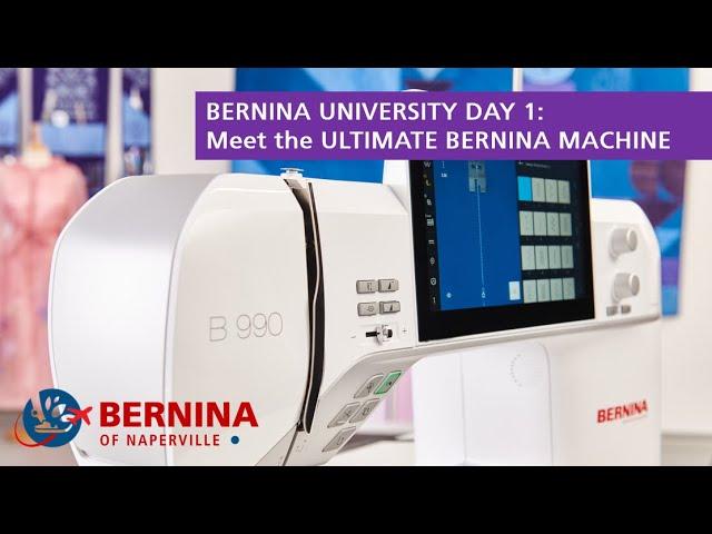 BERNINA University 2024: Meet the Ultimate BERNINA Machine