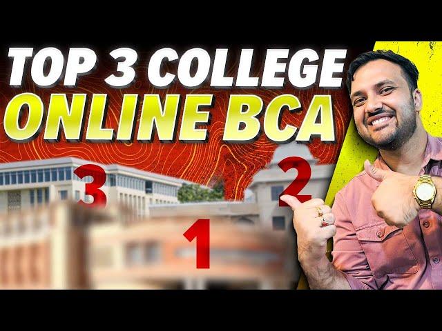 Top 3 Online BCA Colleges in India | Best Online College for BCA!