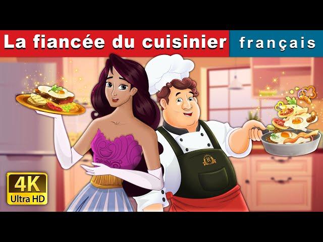 La fiancée du cuisinier | The Cook’s Bride in French | @FrenchFairyTales