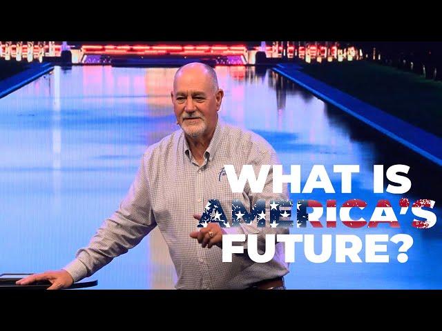 What is America's Future | Pastor Gary Hoffman | Faith Fellowship Church