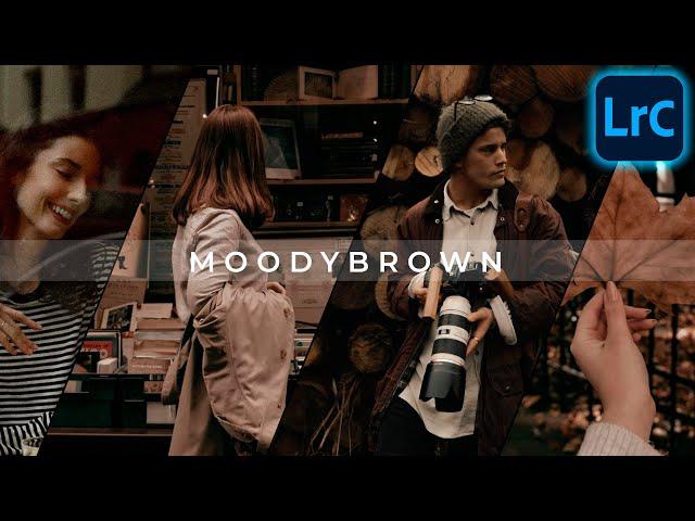 How to Edit MOODY BROWN Effect | Lightroom Classic Tutorial