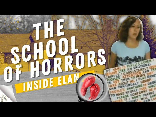 The School That Did Unspeakable Things: Elan School