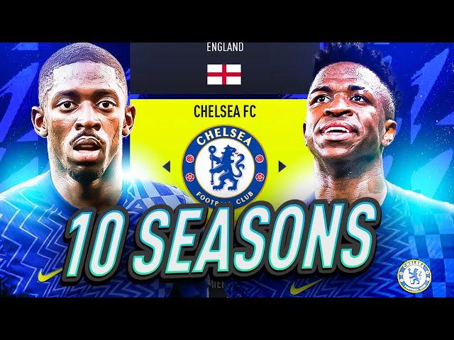 I Takeover Chelsea for 10 SEASONS in FIFA 22