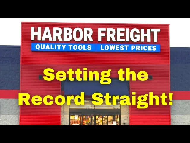 Harbor Freight called me after my last video! Here is what we talked about...