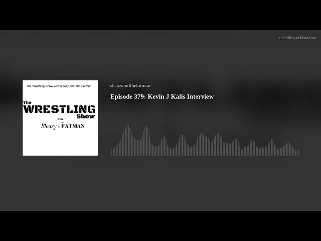 Episode 379: Kevin J Kalis Interview