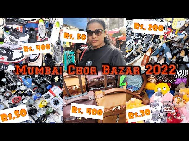 Chor Baazar in Mumbai 2022 / Mumbai Chor Bazar 2022