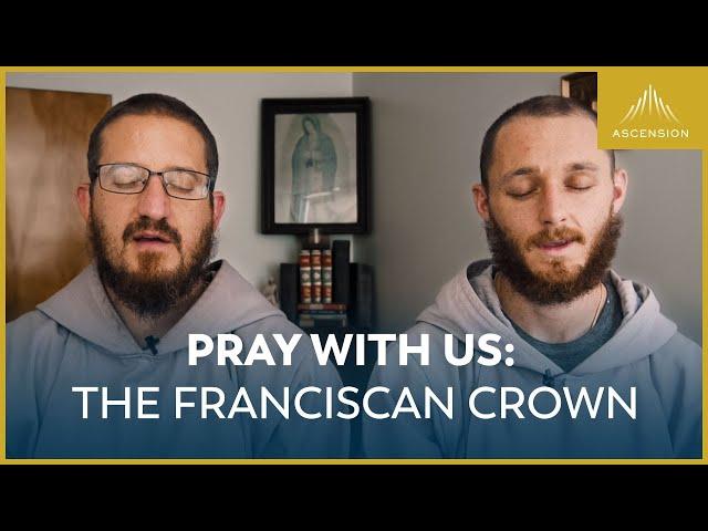 Pray with Us: The Franciscan Crown Rosary