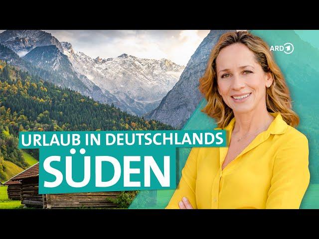 Germany's south - Zugspitze, Berchtesgaden, Chiemsee, Black Forest and more (1/2) | WDR Reisen