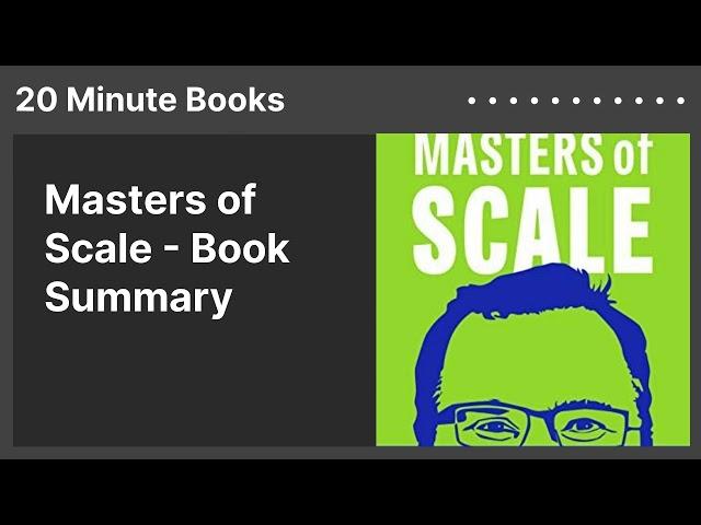 Masters of Scale - Book Summary