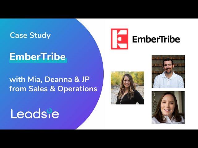 Leadsie Case Study: Embertribe on auditing & onboarding clients and how Leadsie streamlined it all