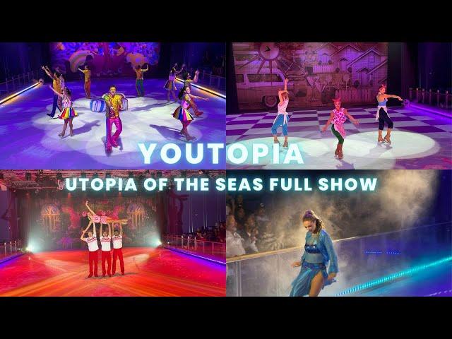 Utopia of the Seas | Youtopia | Full Ice Show