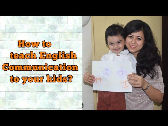 How to teach English communication to your kids?  by Nisha- Soft Skills Trainer ( English subtitles)