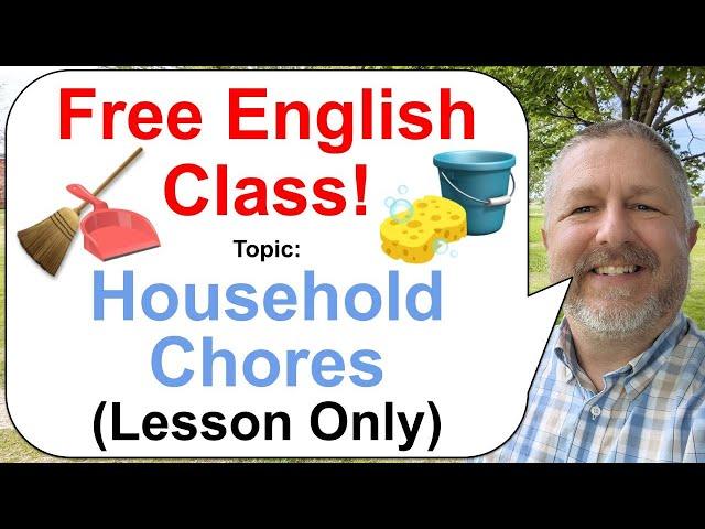 Let's Learn English! Topic: Household Chores!  (Lesson Only)