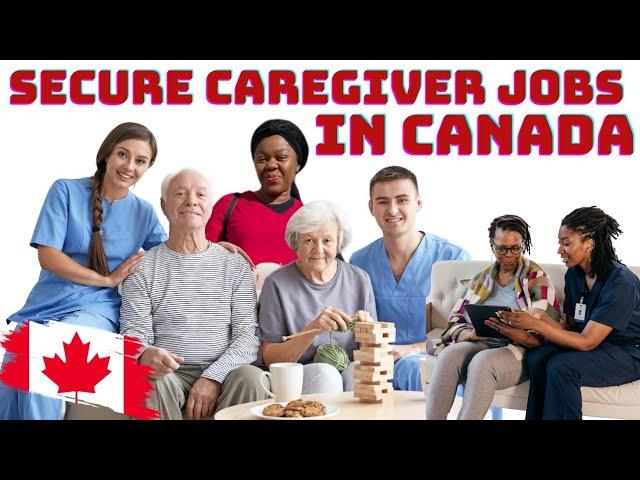 How To Get Health Caregiver/Personal Support Worker Job In Canada | Requirements & Certificates