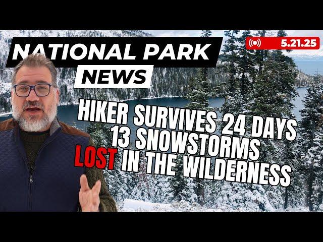 NPS Layoffs Paused, Bear That Flips Dumpsters Killed, Endangered Species Change Threatens Rivers