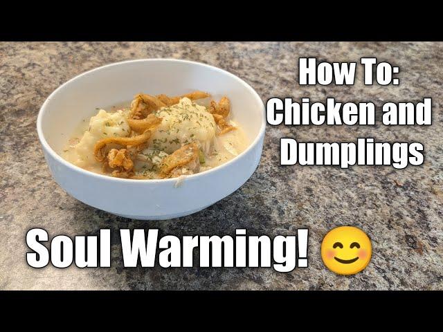 How To: Chicken and Dumplings
