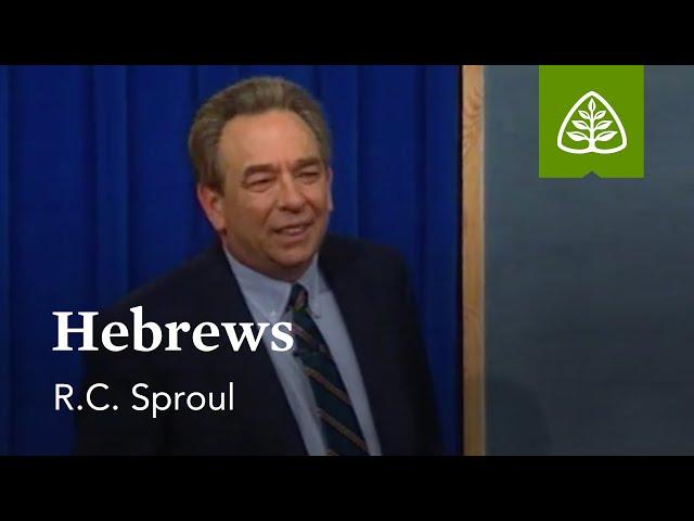 Hebrews: Dust to Glory with R.C. Sproul