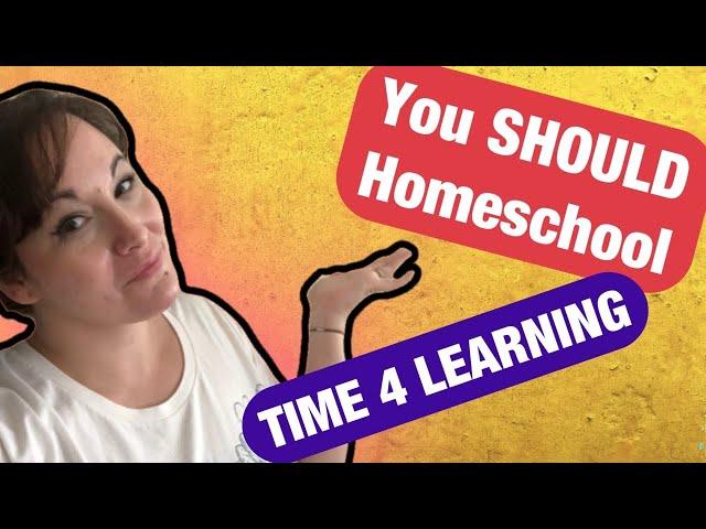 YOU SHOULD BE HOMESCHOOLING / USE TIME 4 LEARNING / HOW TO HOMESCHOOL / HOMESCHOOL FOR BEGINNER