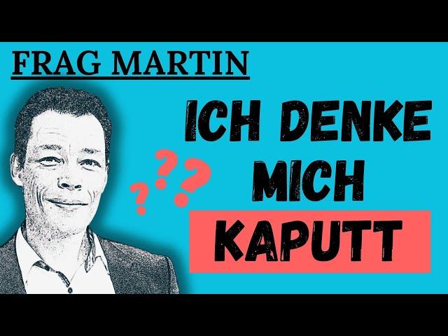 Podcast: Wie werde ich negative Gedanken los? (#5 Frag Martin)