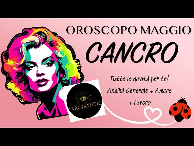 CANCRO ⭐️ UN SOGNO SI AVVERA ⭐️ #oroscopo Maggio 2024