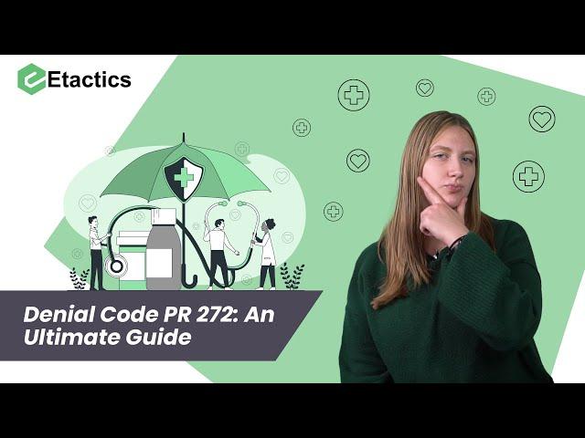 Denial Code PR 272: An Ultimate Guide